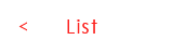 List